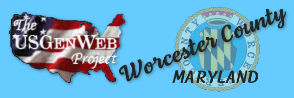 Worcester County, MD USGenWeb Project